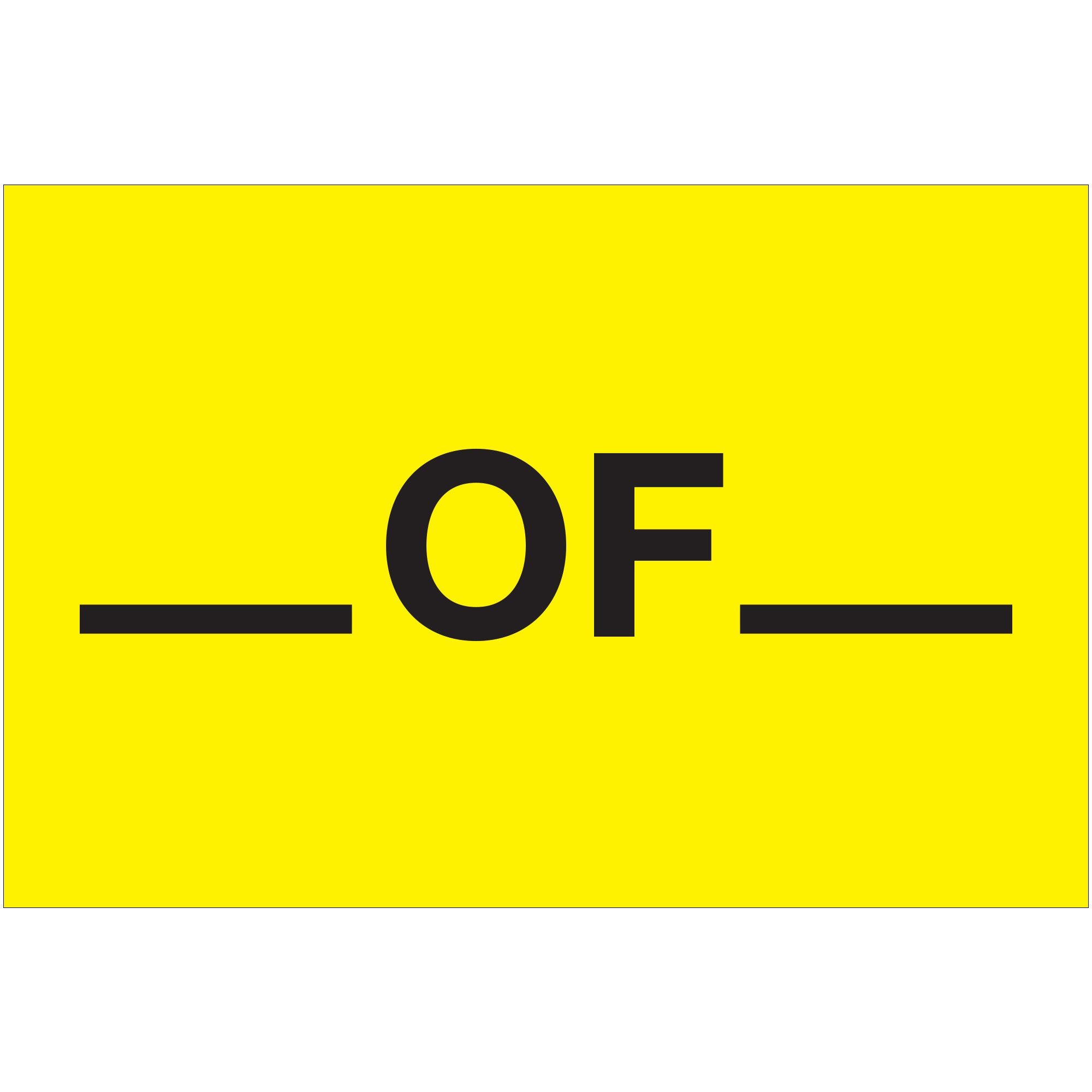 2 x 3" - "___ of ___"  (Fluorescent Yellow) Labels (DL1612) Roll Of 500