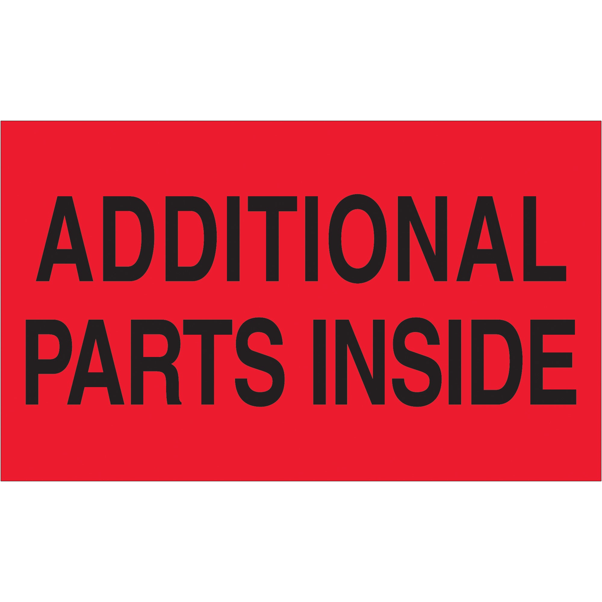 3 x 5" - "Additional Parts Inside" (Fluorescent Red) Labels (DL2541) Roll Of 500
