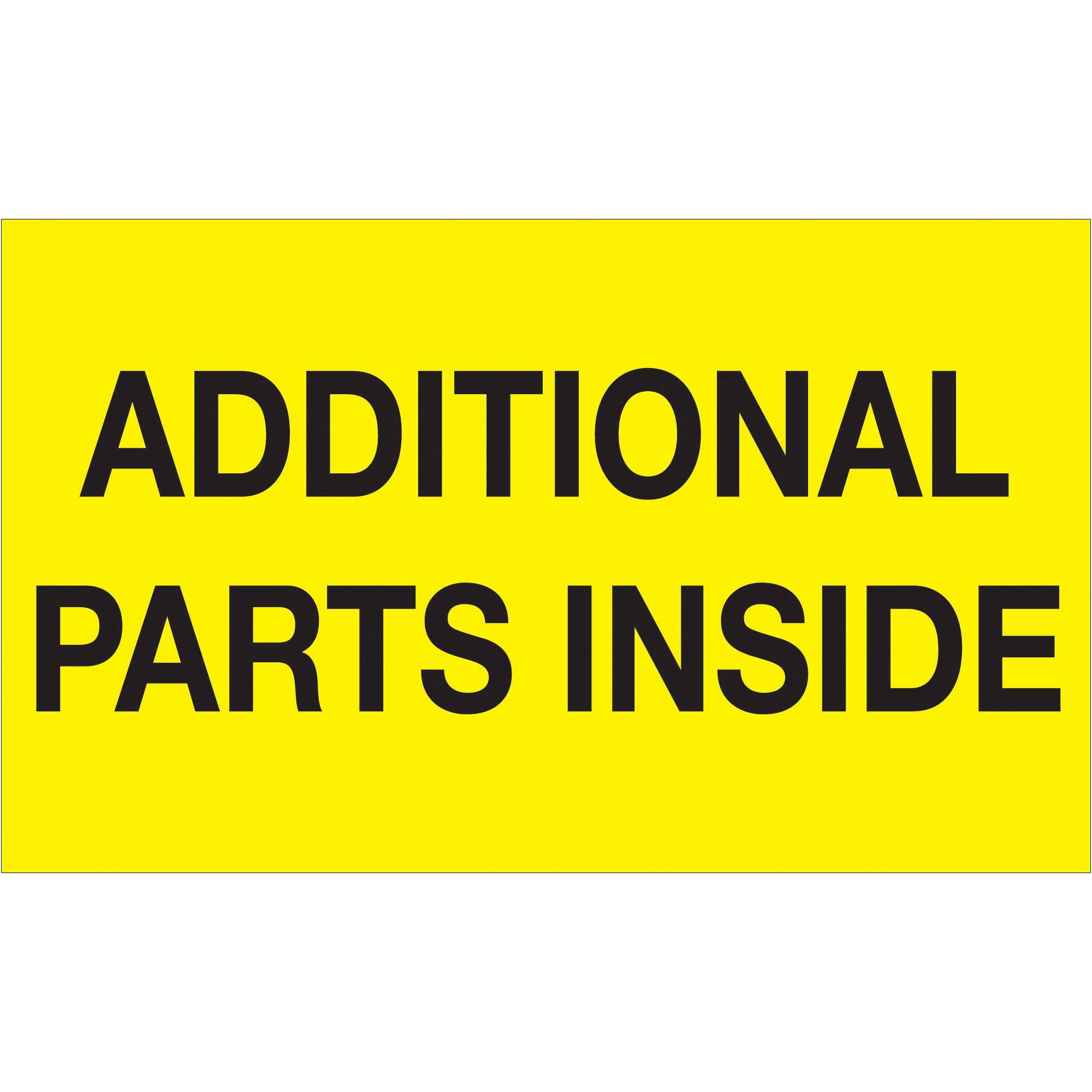 3 x 5" - "Additional Parts Inside" (Fluorescent Yellow) Labels (DL1323) Roll Of 500