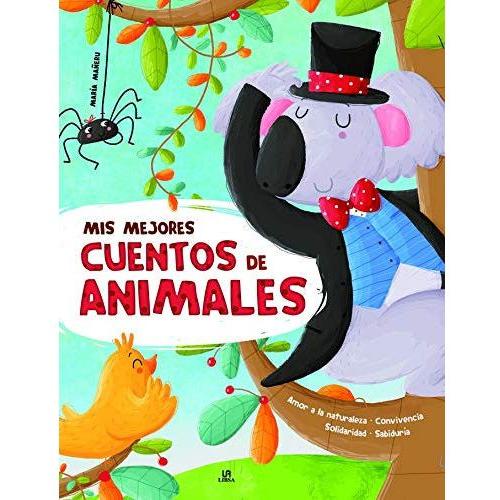 MIS MEJORES CUENTOS DE ANIMALES