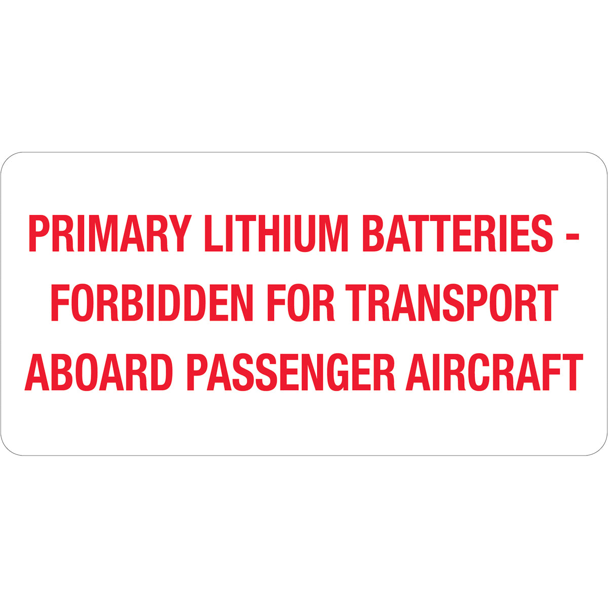 2 x 4" - "Primary Lithium Batteries" Labels 500/Roll
