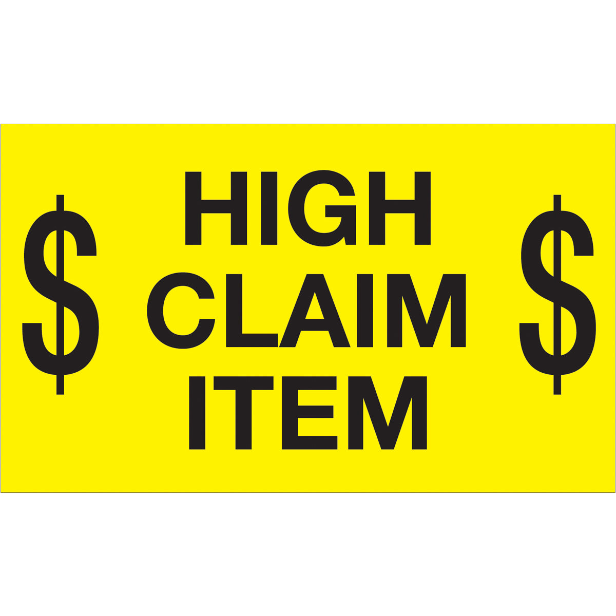 3 x 5" - "$ High Claim Item $" (Fluorescent Yellow) Labels 500/Roll